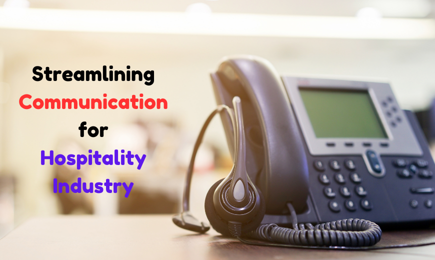 Streamlining Communication: Grandstream VoIP Solution for the Hospitality Industry